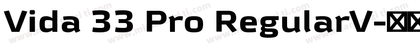 Vida 33 Pro RegularV字体转换